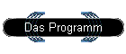 Das Programm